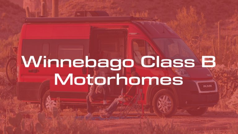 Winnebago Class B Motorhome Takeaways